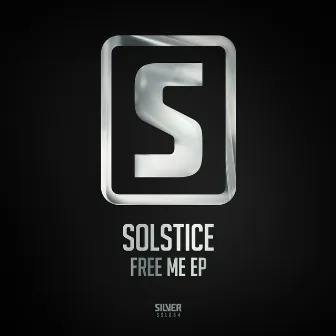 Free Me EP by Solstice