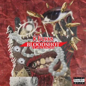 BLOODSHOT by K.Burns