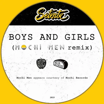 Boys and Girls (Mochi Men Remix) by Mochi Men