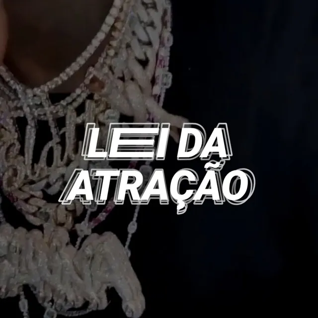 Lei da atração