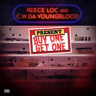 Buy One Get one by C.W. Da YoungBlood