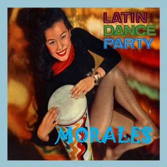 Latin Dance Party by Morales