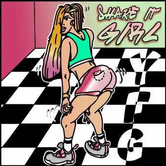 Shake It Girl by Your Favourite Garçon