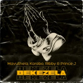 Bekezela by Mavuthela