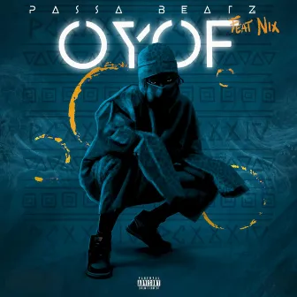 OYOF by Passa Beatz