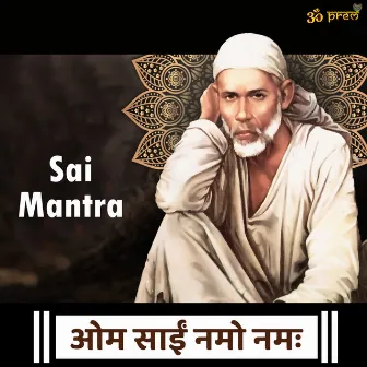 Sai Mantra by Om Prem