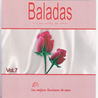 Baladas y Canciones de Amor Vol 7 by Unknown Artist