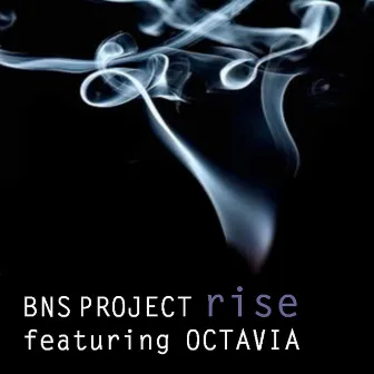 Rise feat Octavia by Octavia