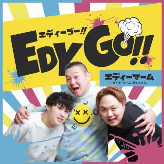 EDY GO!! by 