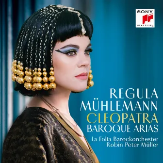 Cleopatra - Baroque Arias by Regula Mühlemann