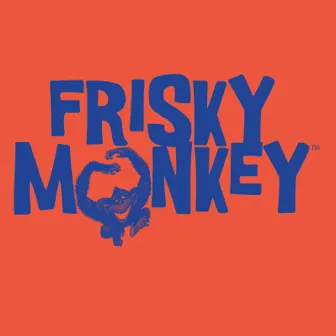 Frisky Monkey by Frisky Monkey