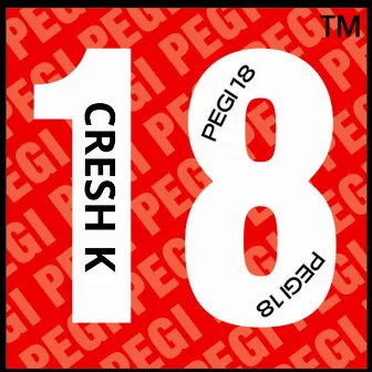 PEGI 18 by Cresh K