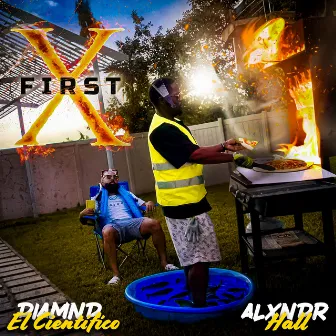 First X by Diamnd El Cientifico