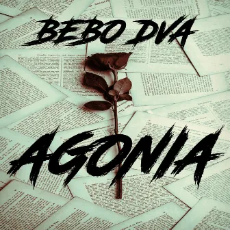 Agonia by Bebo DVA