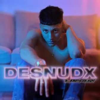 Desnudx by La Cruz