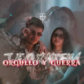 Orgullo y Guerra by T.E.O