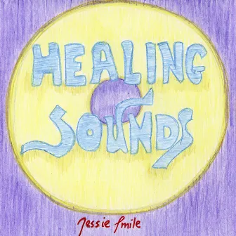 Healing Sounds by Jessie Emile