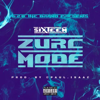 Zurc Mode by Sixteen628