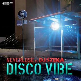 Disco Vibe by DJ Szeka