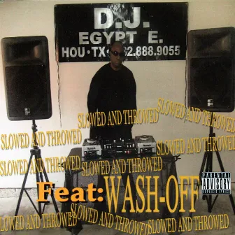 Slowed And Throwed by Wash-off