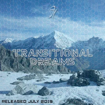 Transitional Dreams by J7