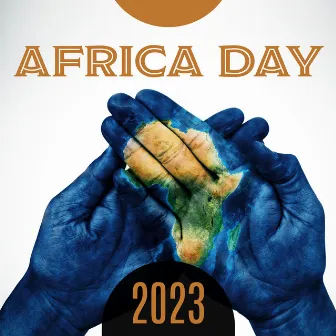 Africa Day 2023: The Best Music To Celebrate Africa to-Day! by Africa Map