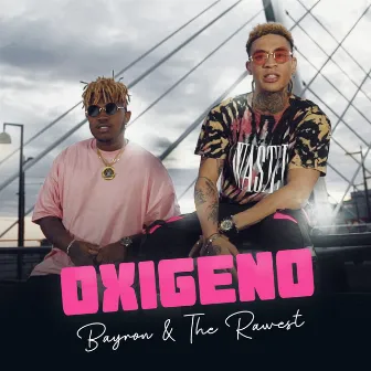 Oxígeno by The Rawest