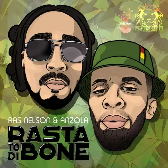 Rasta to di Bone by Ras Nelson