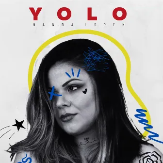 YOLO by Nanda Loren