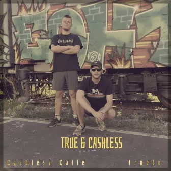 True & Cashless by TrueLu