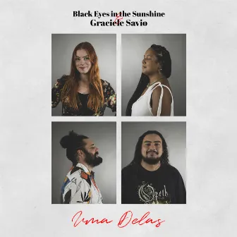 Uma Delas by Black Eyes in the Sunshine