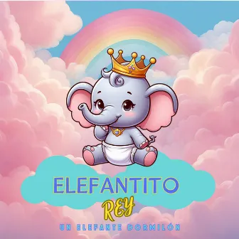 Un Elefante Dormilón by Elefantito Rey