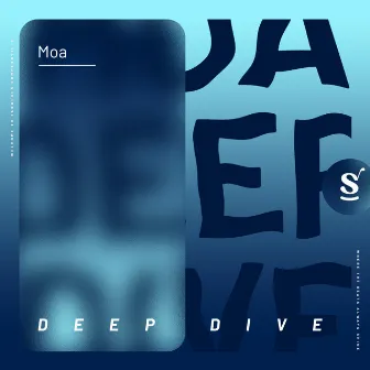 Deep Dive by Moa