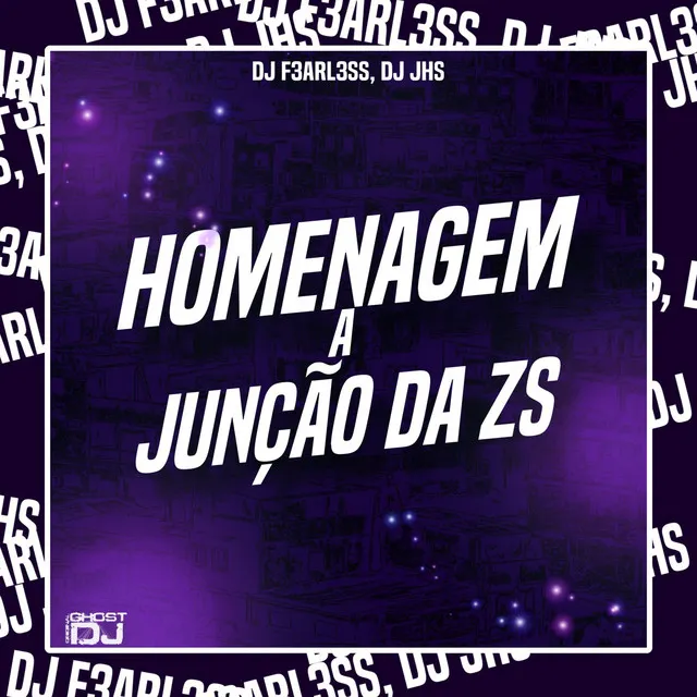 HOMENAGEM A JUNÇÃO DA ZS