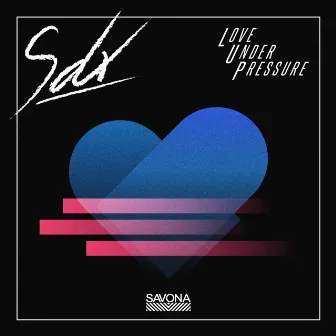 Love Under Pressure by SDR