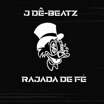 Rajada de Fé by J-Dê Beatz