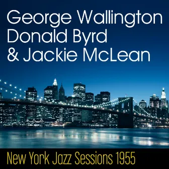 New York Jazz Sessions - 1955 by George Wallington