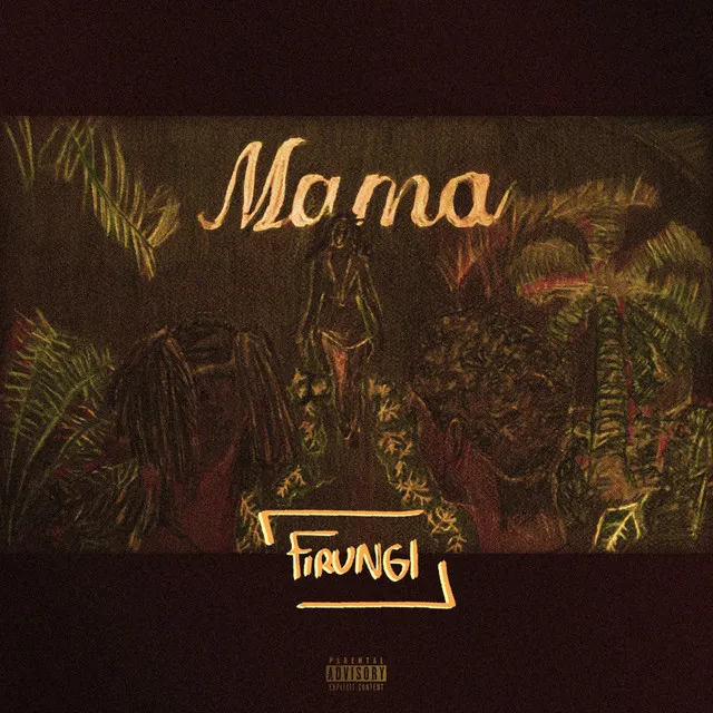 Mama - Firungi's Deeper Edit