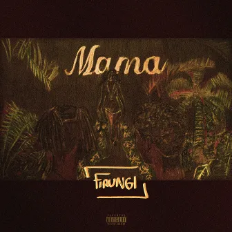 Mama (Firungi's Deeper Edit) by Half Moon Bay