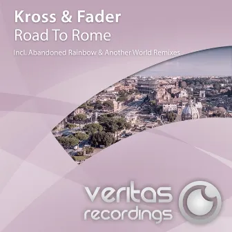 Road To Rome by Kross & Fader