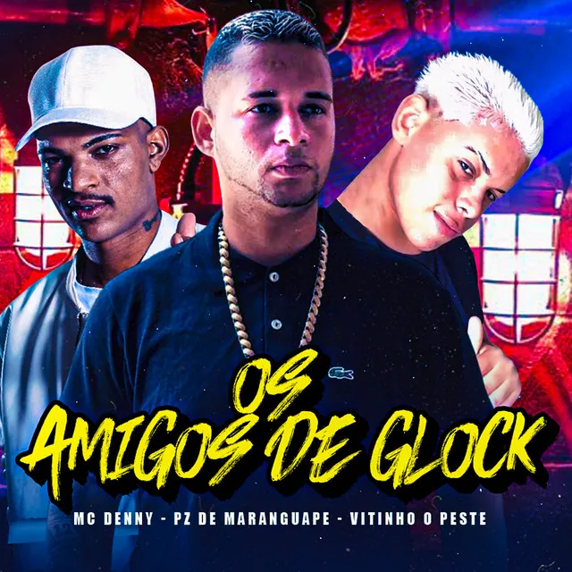 Os Amigos de Glock