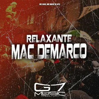 Relaxante Mac Demarco by DJ NTX