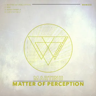 Matter Of Perception by Martinii