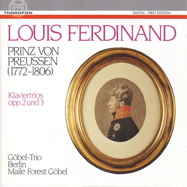 Louis Ferdinand Prinz von Preussen: Klaviertrios opp. 2 und 3