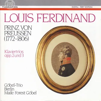 Louis Ferdinand Prinz von Preussen: Klaviertrios opp. 2 und 3 by Louis Ferdinand (Prince of Prussia)