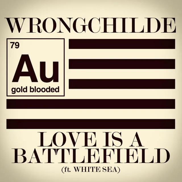 Love Is a Battlefield (feat. White Sea)