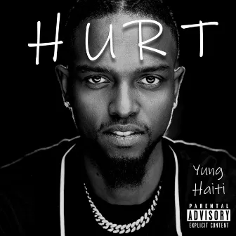 HURT by Yung Haiti