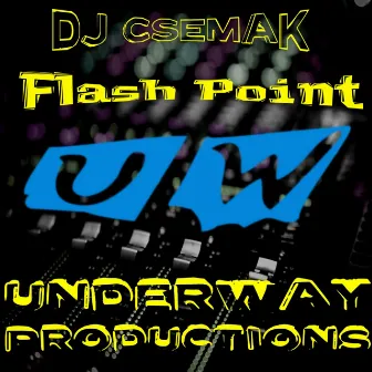 Flash Point by Dj Csemak