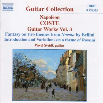 Coste: Guitar Works, Vol. 3 by Pavel Steidl