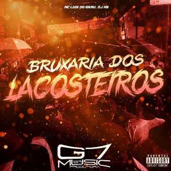 Bruxaria dos Lacosteiros by DJ H6